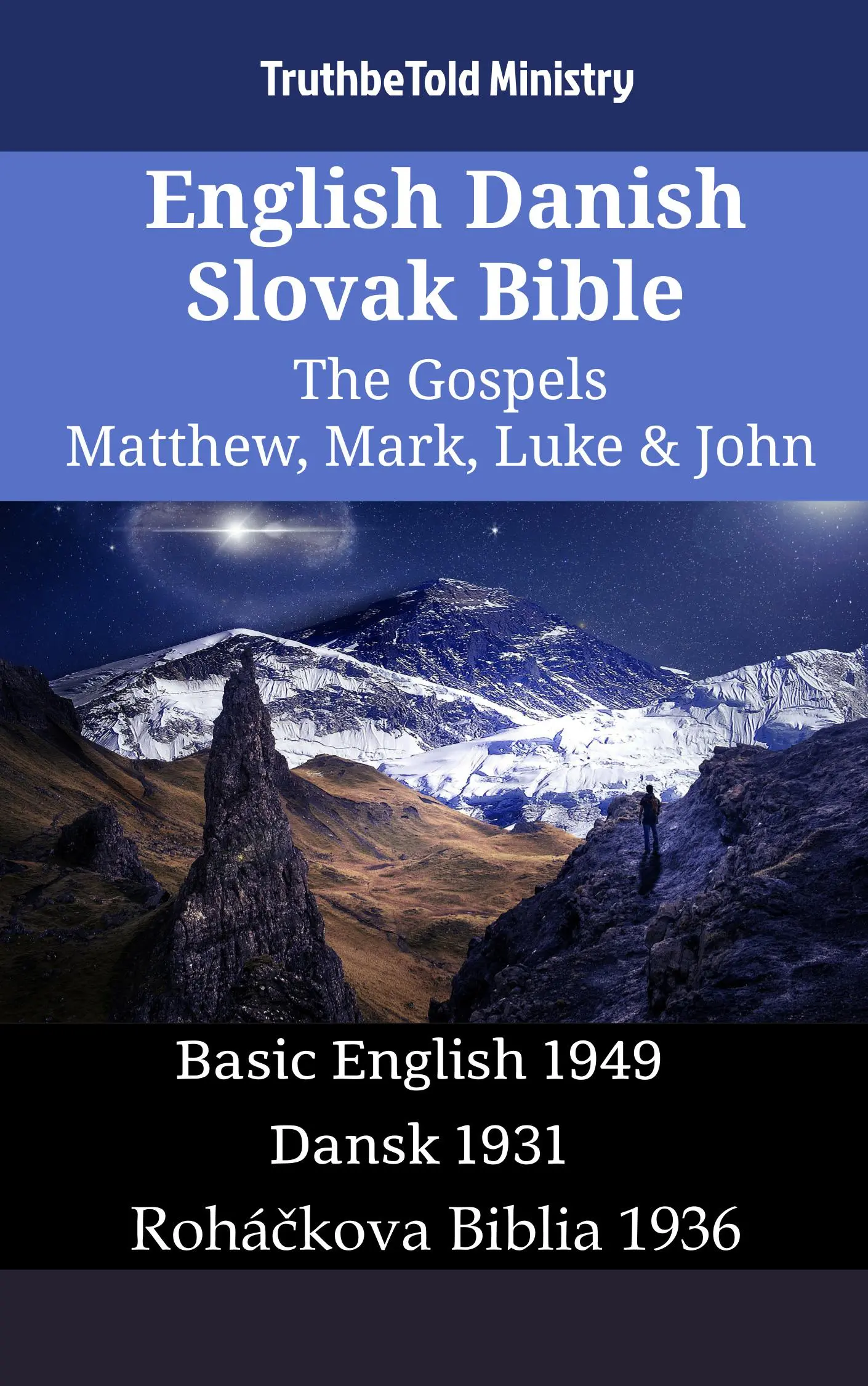 English Danish Slovak Bible - The Gospels - Matthew, Mark, Luke & John