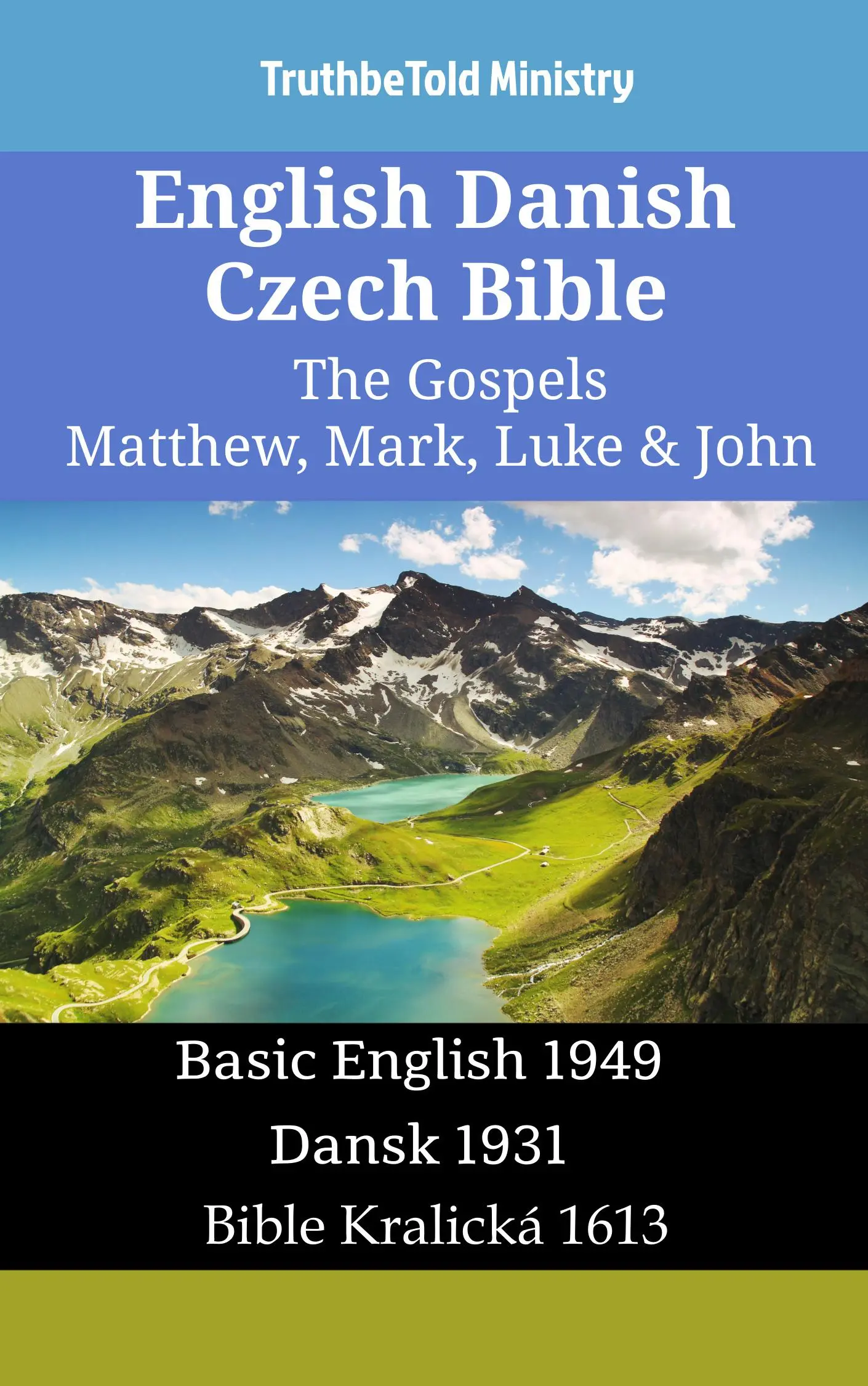 English Danish Czech Bible - The Gospels - Matthew, Mark, Luke & John
