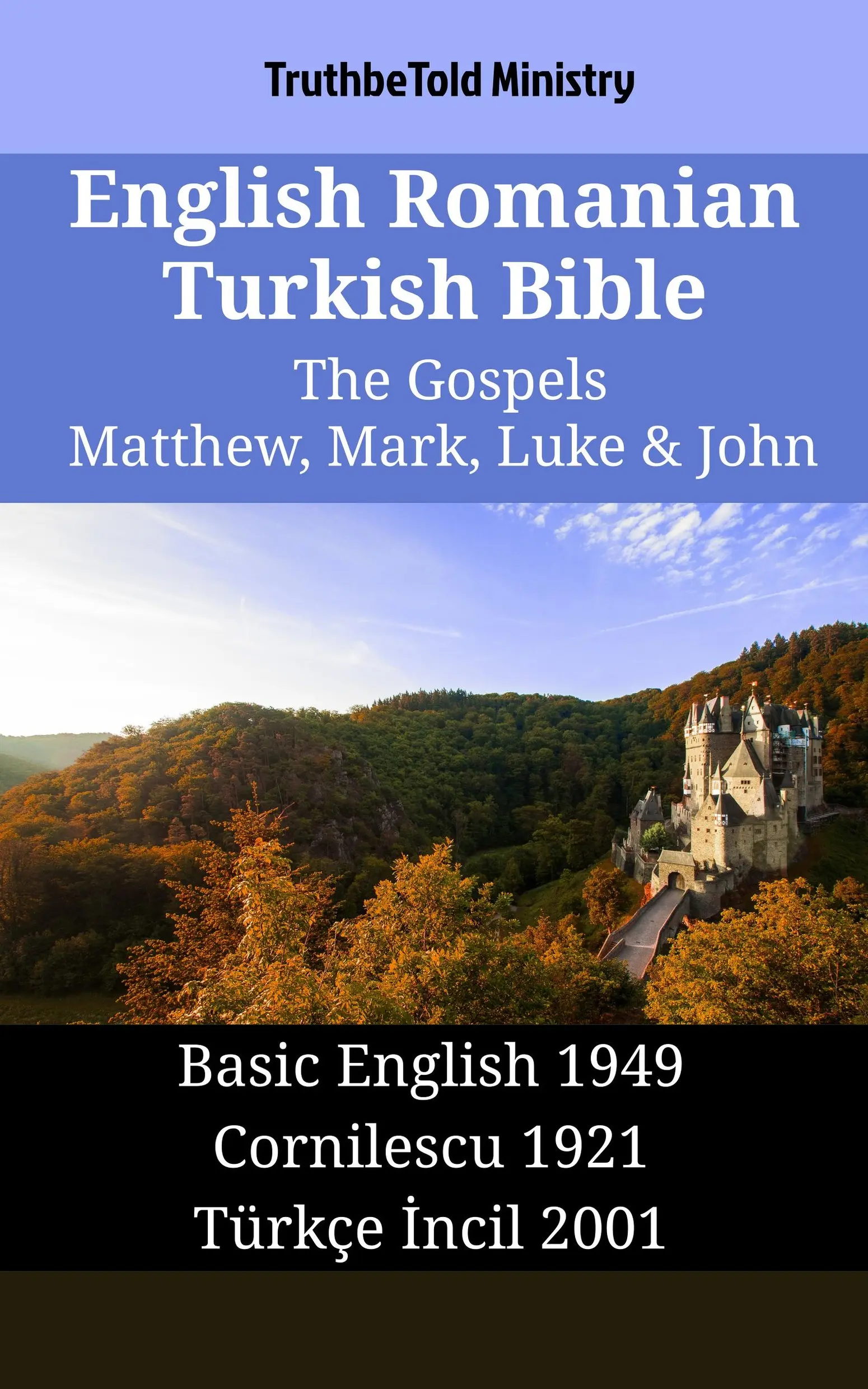 English Romanian Turkish Bible - The Gospels - Matthew, Mark, Luke & John
