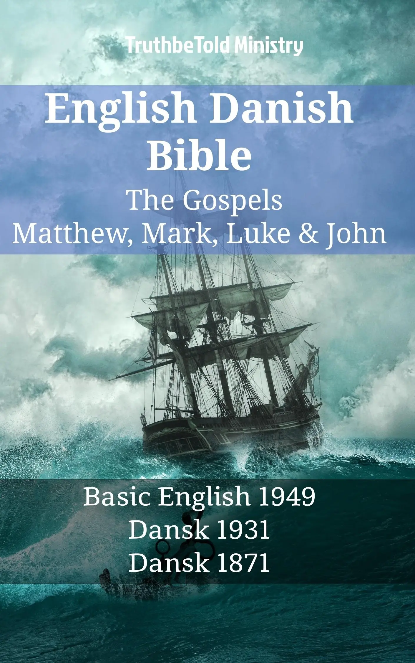English Danish Bible - The Gospels - Matthew, Mark, Luke & John
