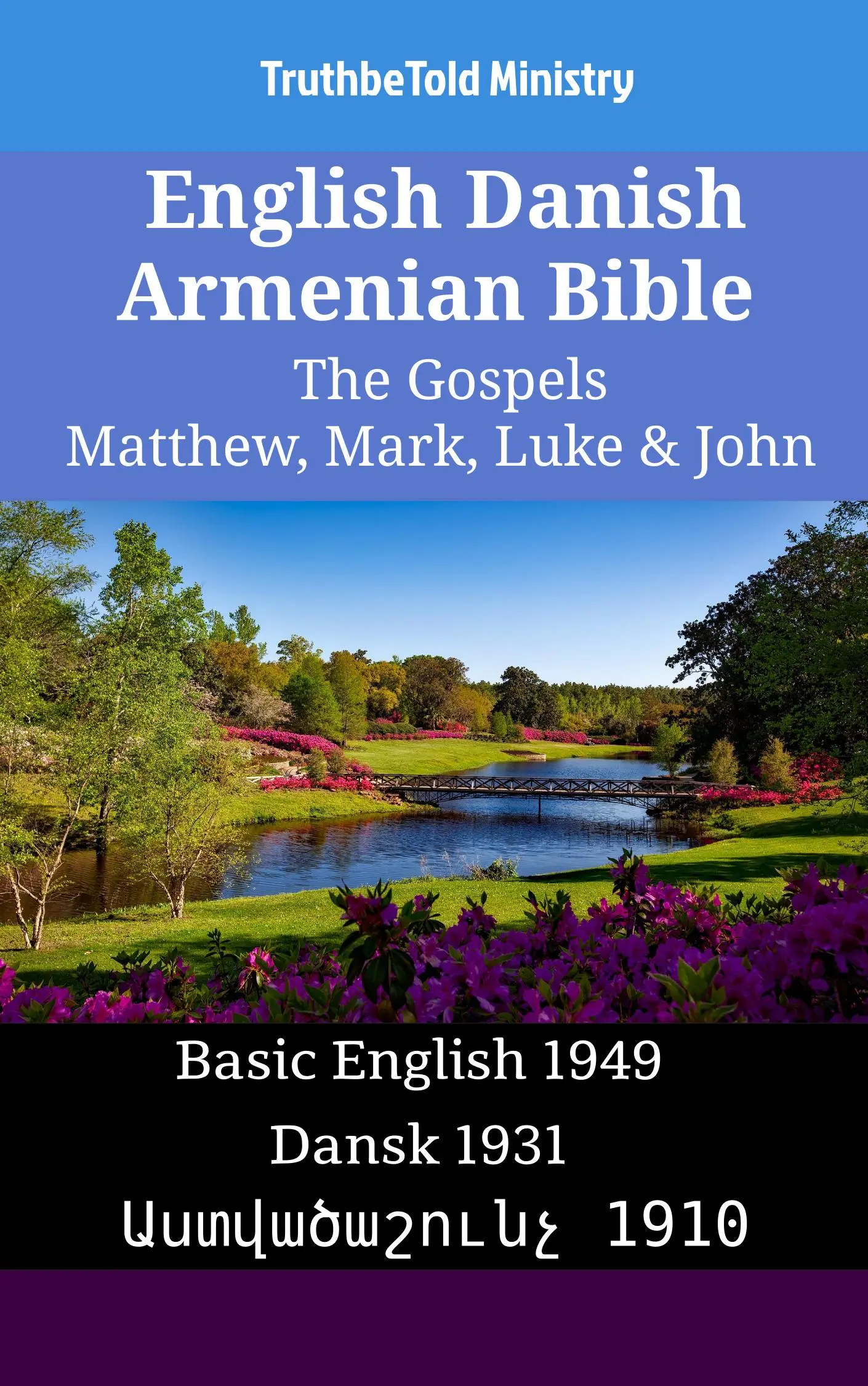 English Danish Armenian Bible - The Gospels - Matthew, Mark, Luke & John