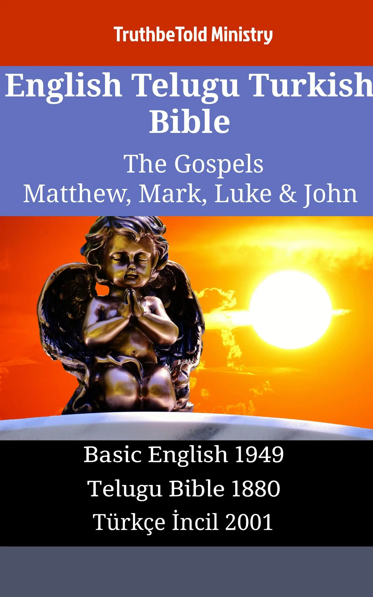 English Telugu Turkish Bible - The Gospels - Matthew, Mark, Luke & John