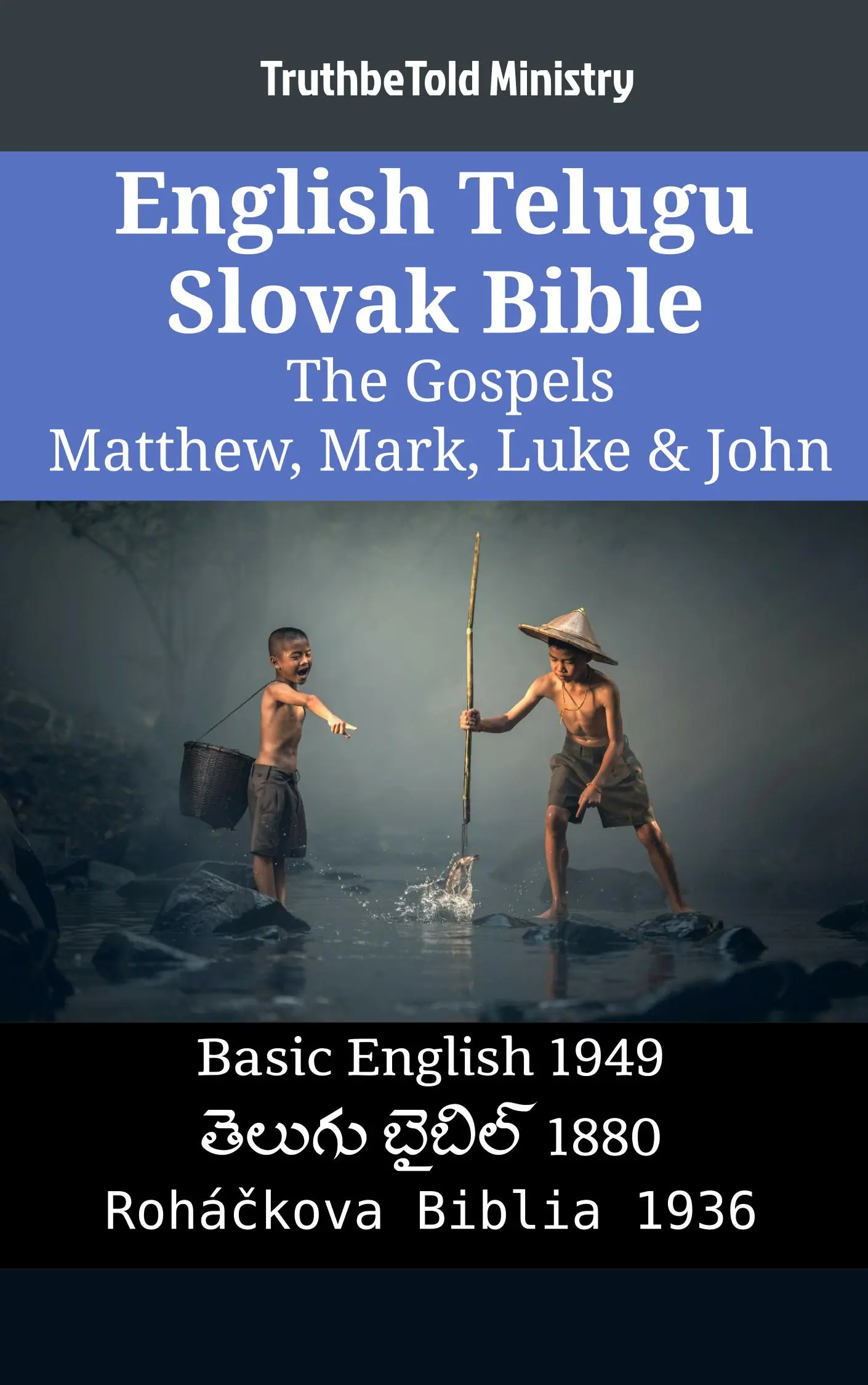 English Telugu Slovak Bible - The Gospels - Matthew, Mark, Luke & John