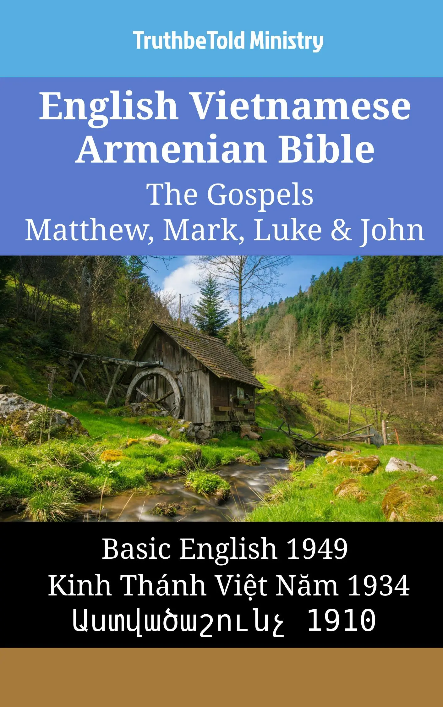 English Vietnamese Armenian Bible - The Gospels - Matthew, Mark, Luke & John