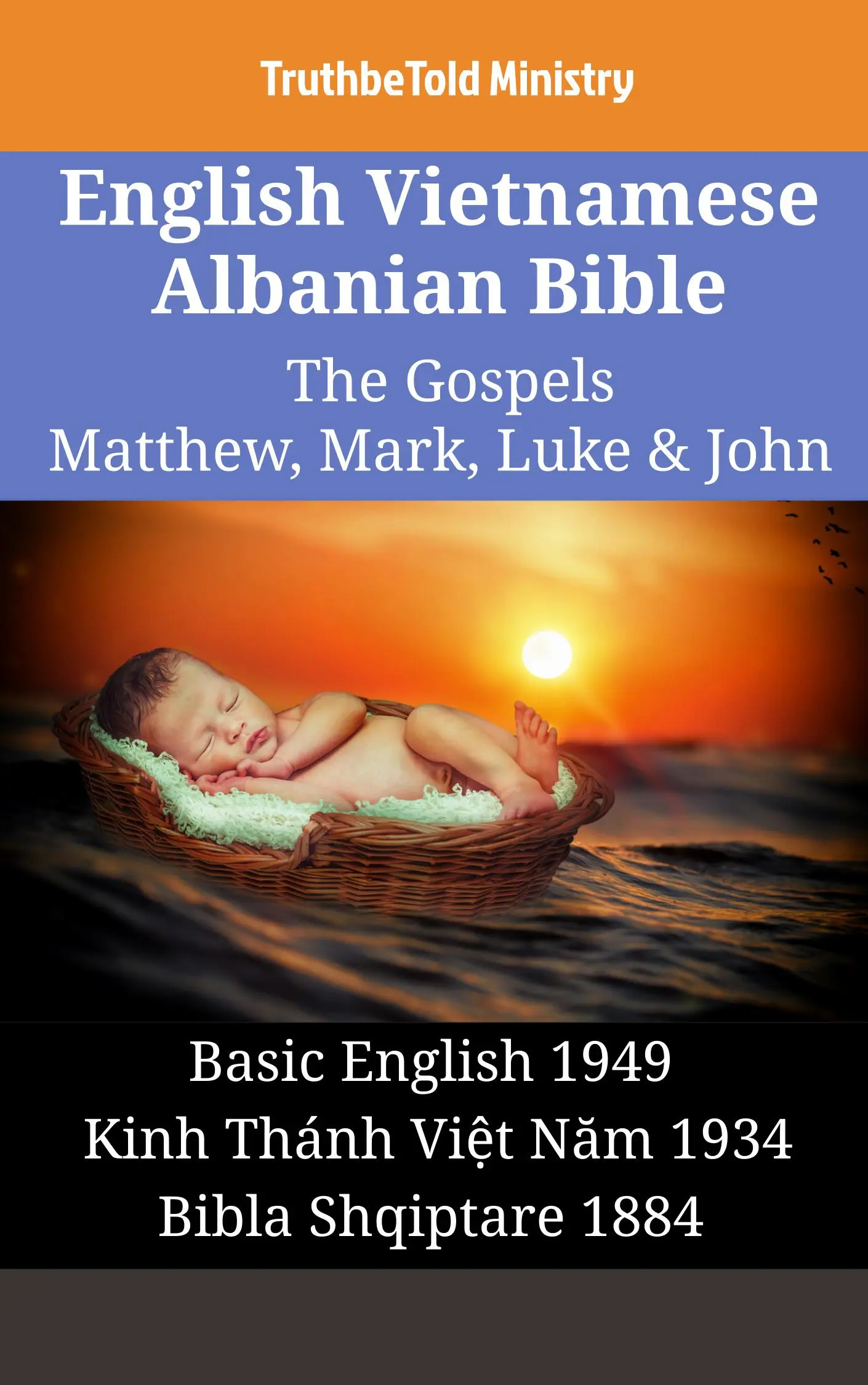 English Vietnamese Albanian Bible - The Gospels - Matthew, Mark, Luke & John