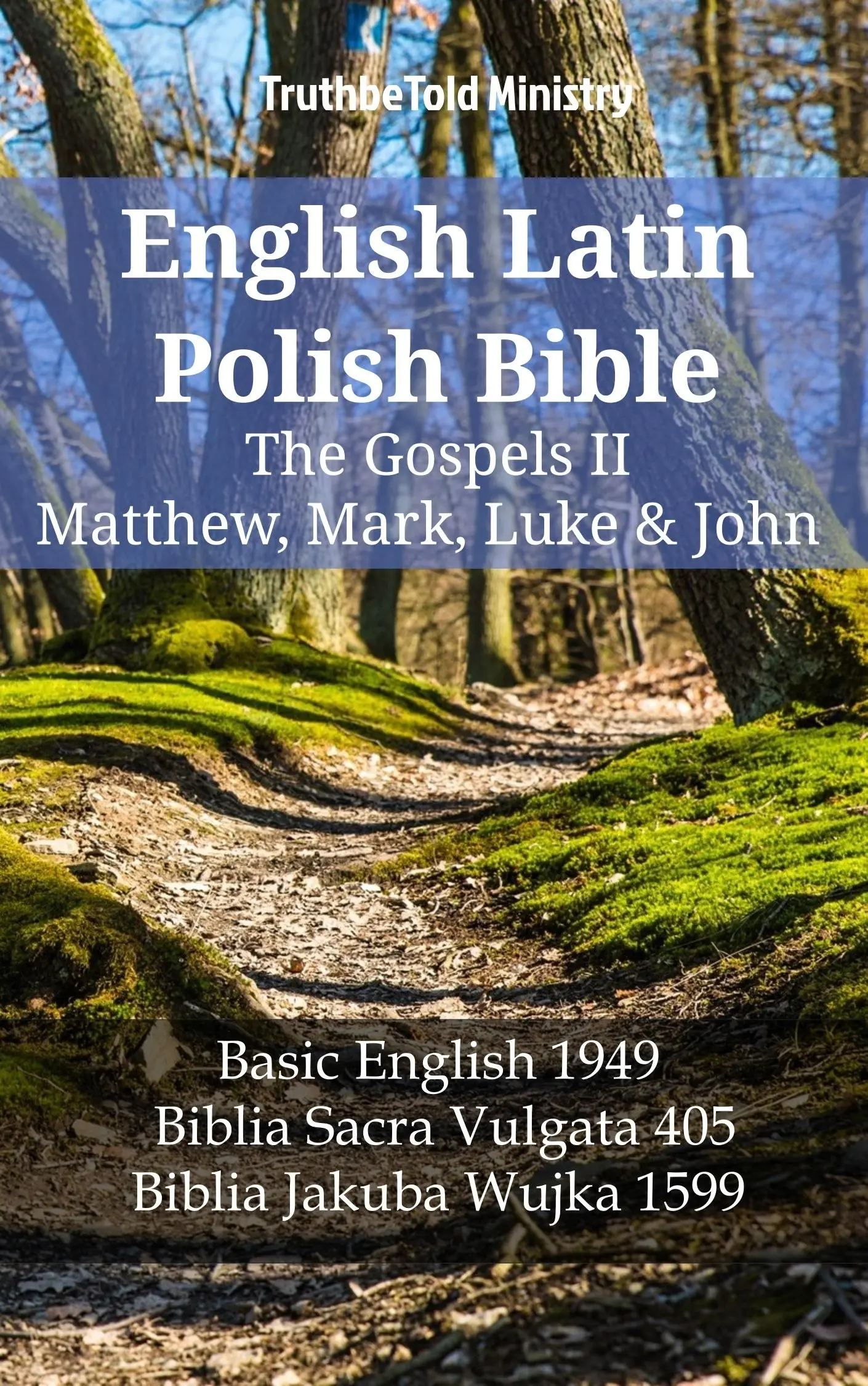 English Latin Polish Bible - The Gospels II - Matthew, Mark, Luke & John