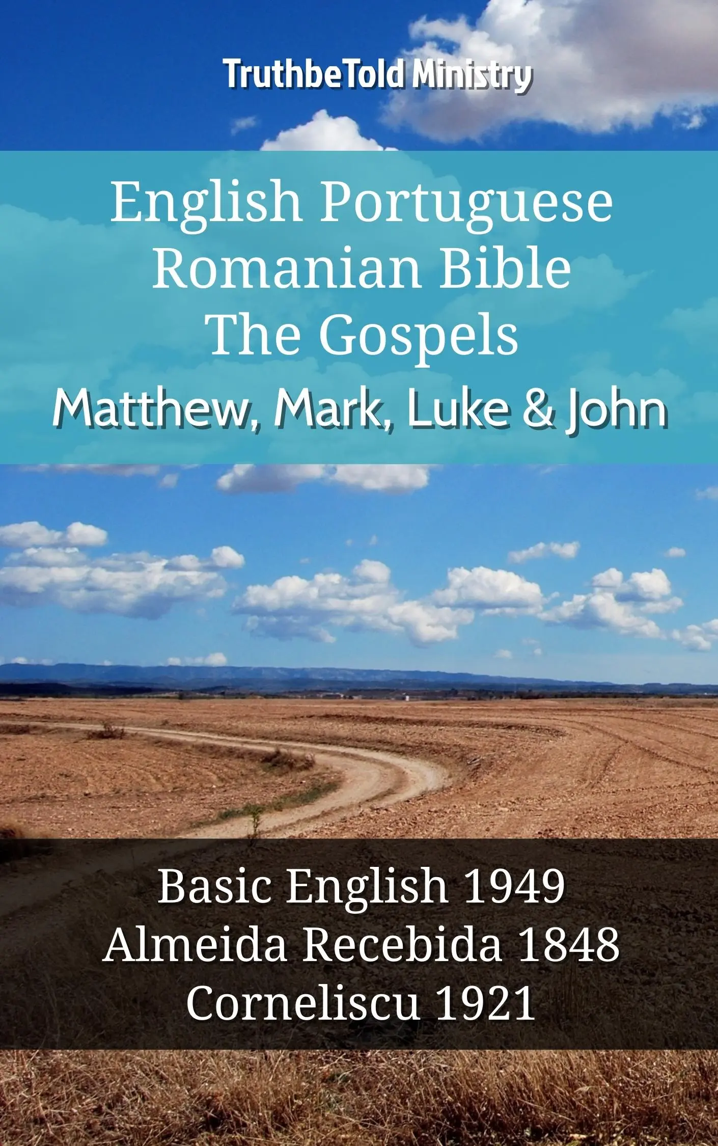 English Portuguese Romanian Bible - The Gospels - Matthew, Mark, Luke & John