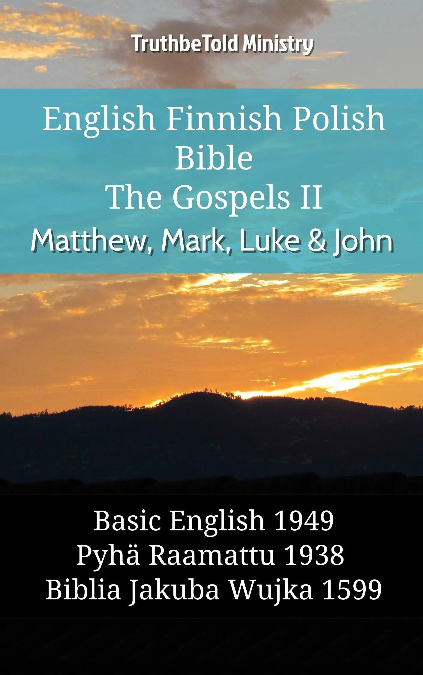 English Finnish Polish Bible - The Gospels II - Matthew, Mark, Luke & John