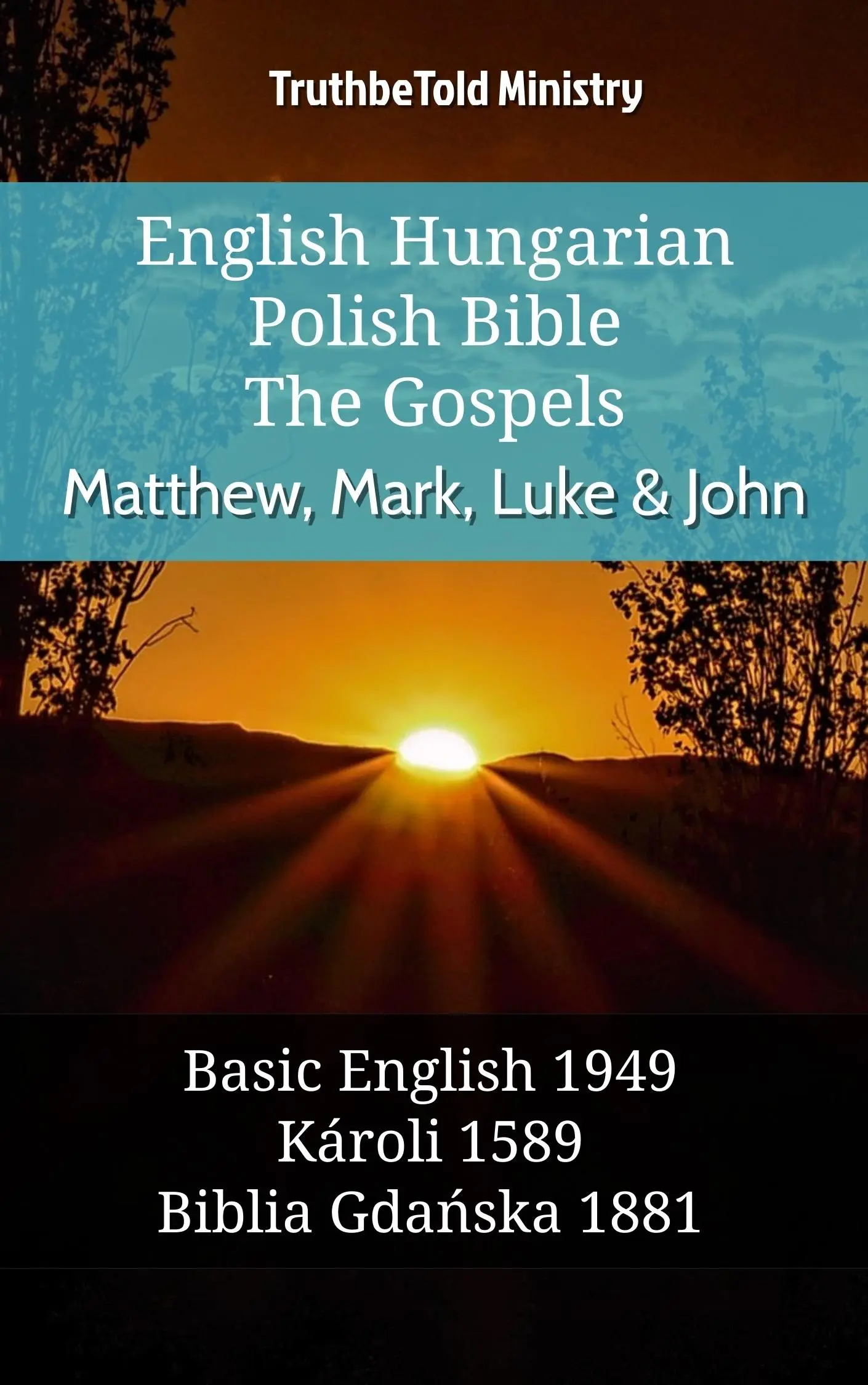 English Hungarian Polish Bible - The Gospels - Matthew, Mark, Luke & John