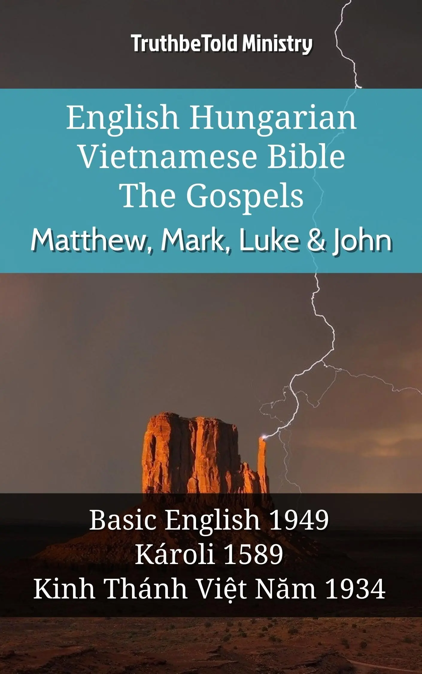 English Hungarian Vietnamese Bible - The Gospels - Matthew, Mark, Luke & John