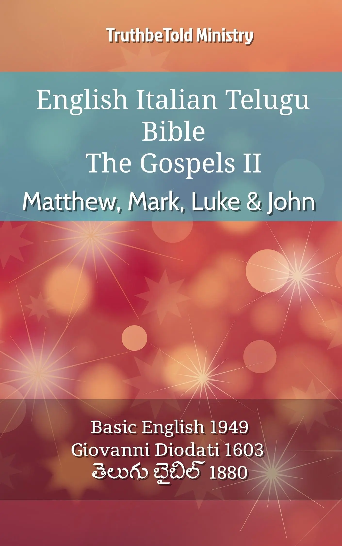 English Italian Telugu Bible - The Gospels II - Matthew, Mark, Luke & John
