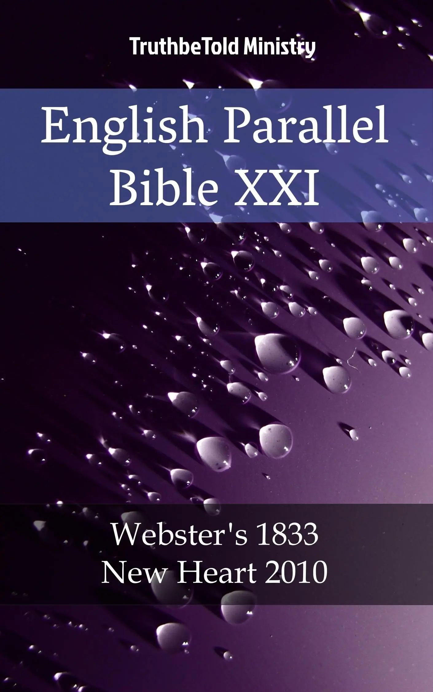 English Parallel Bible XXI