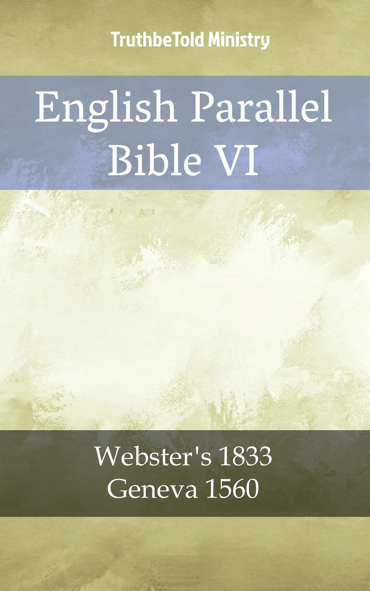 English Parallel Bible VI