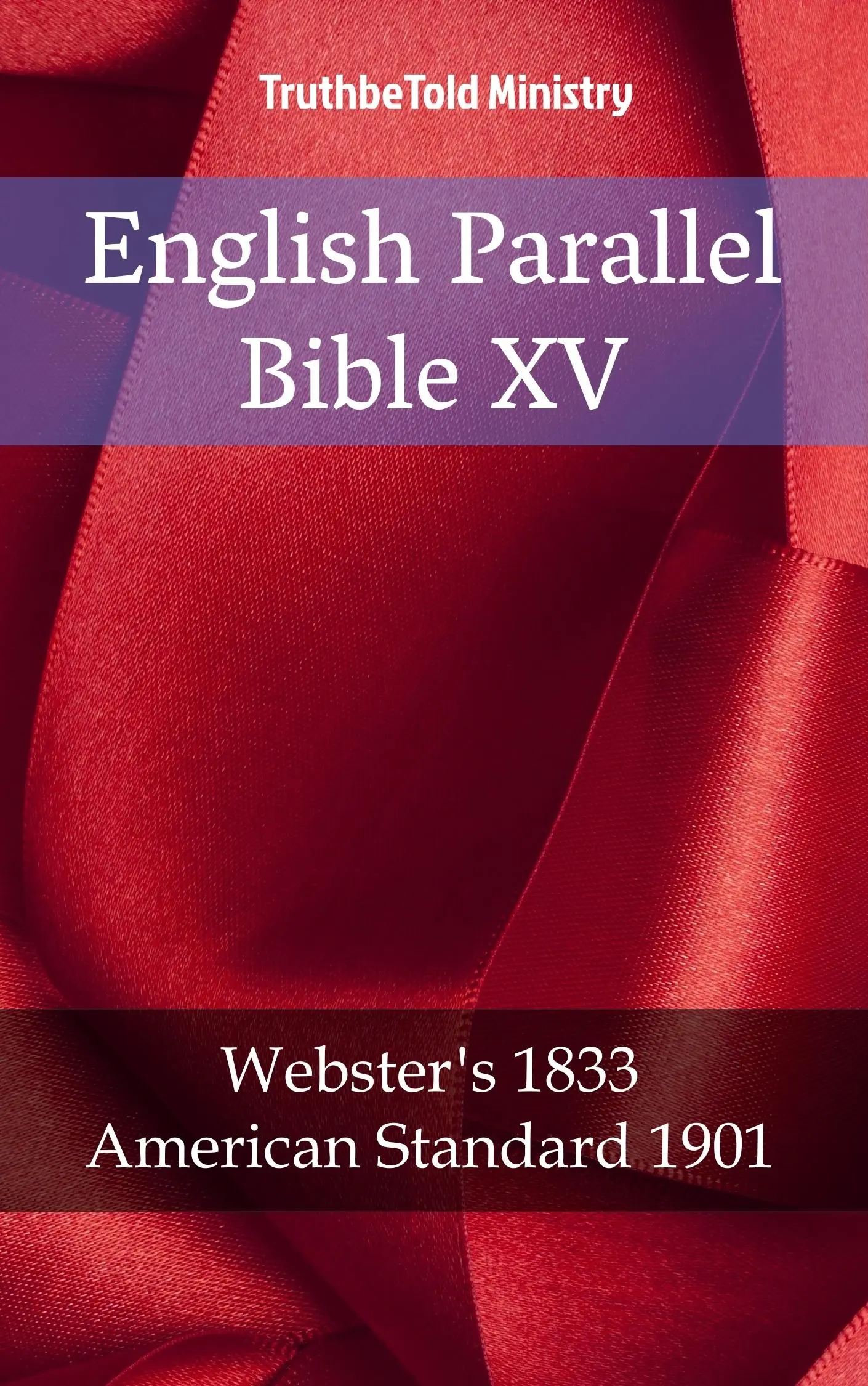 English Parallel Bible XV