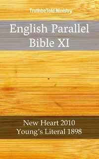 English Parallel Bible XI