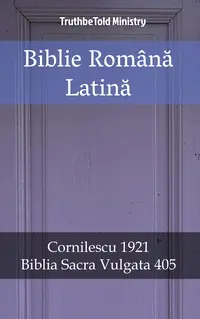 Biblie Română Latină