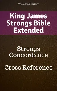 King James Strongs Bible Extended