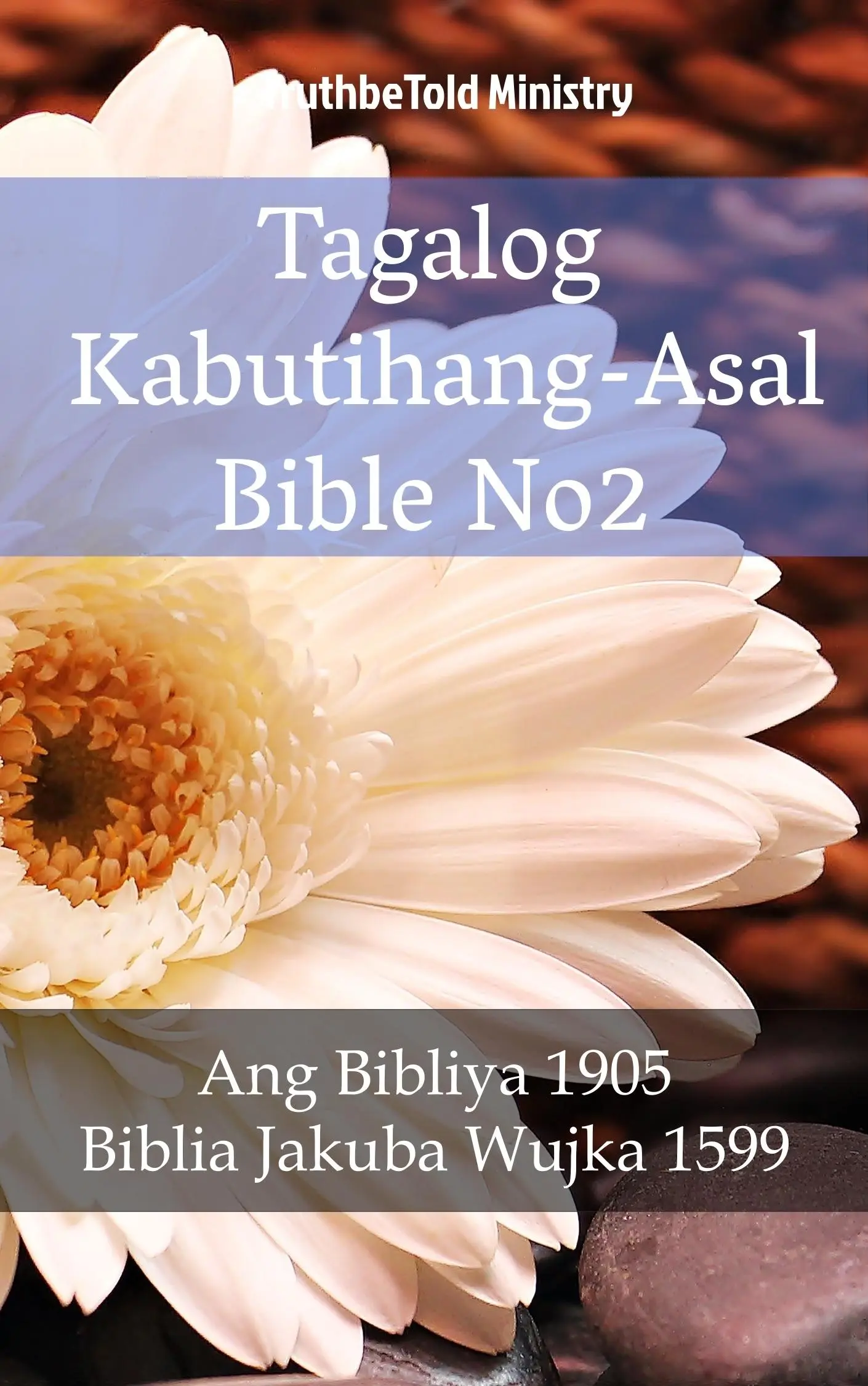 Tagalog Kabutihang-Asal Bible No2