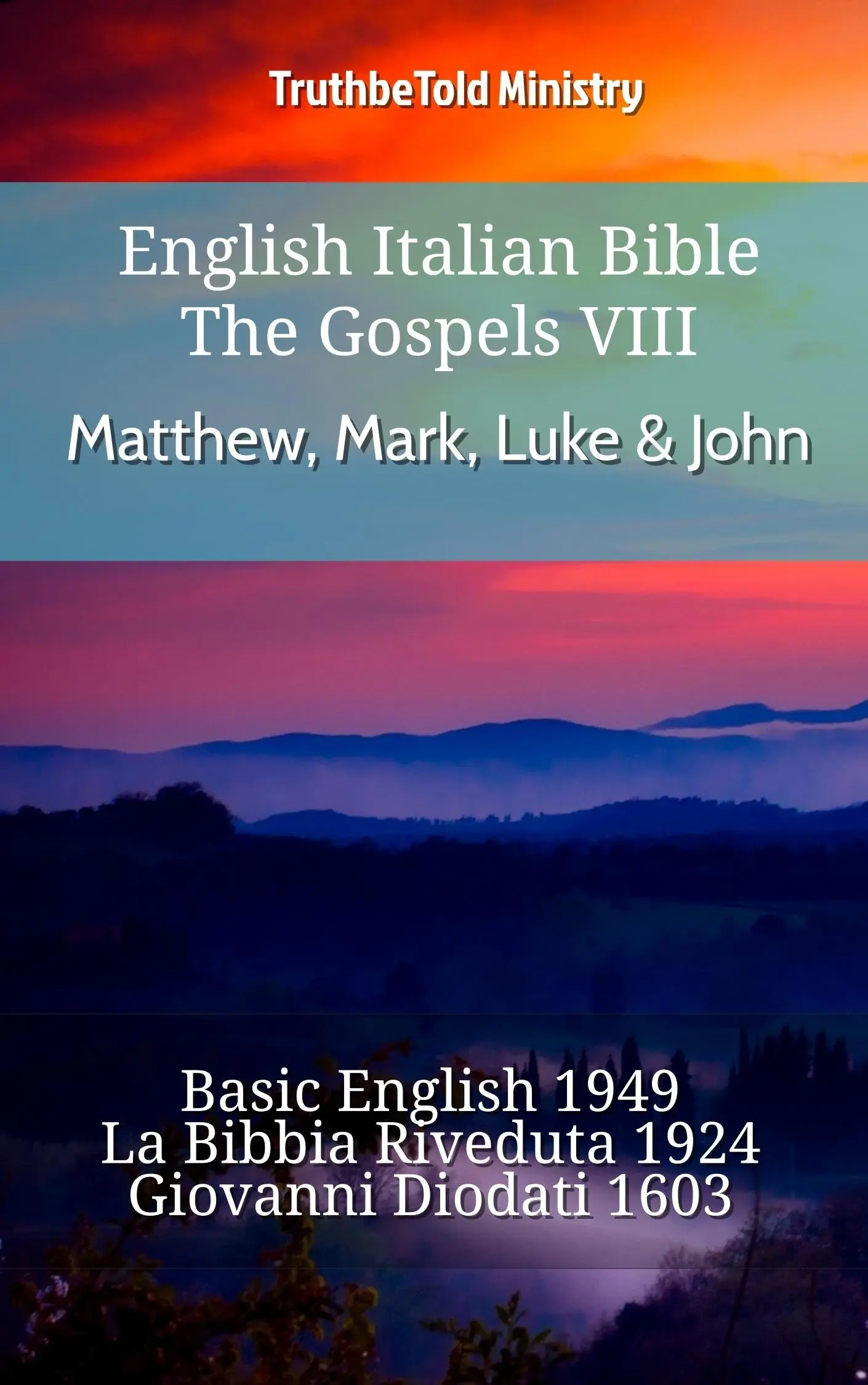 English Italian Bible - The Gospels VIII - Matthew, Mark, Luke & John