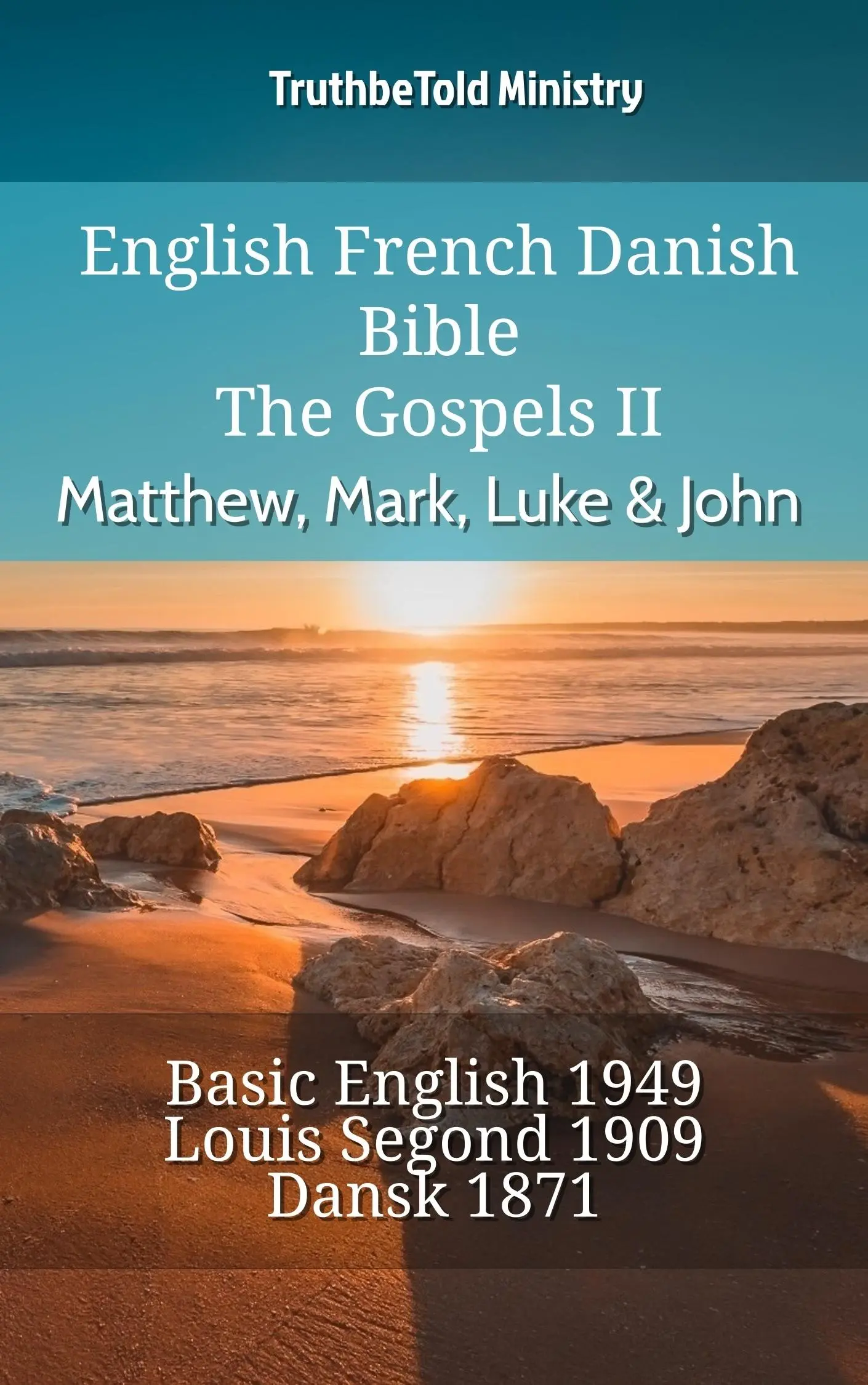 English French Danish Bible - The Gospels II - Matthew, Mark, Luke & John