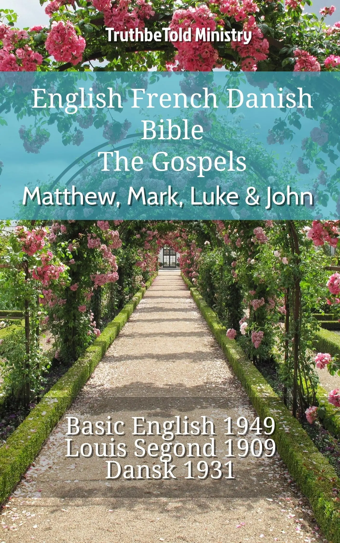 English French Danish Bible - The Gospels - Matthew, Mark, Luke & John
