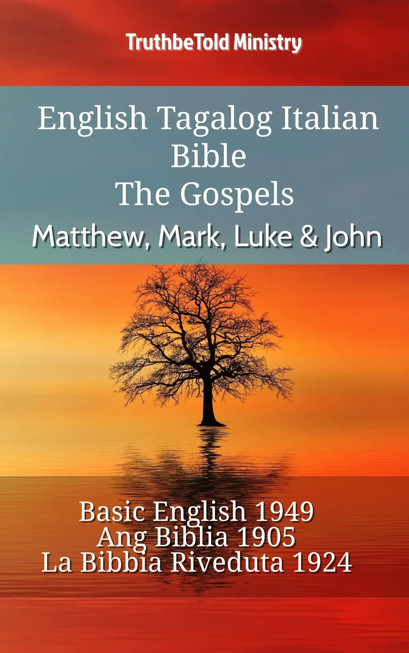 English Tagalog Italian Bible - The Gospels - Matthew, Mark, Luke & John