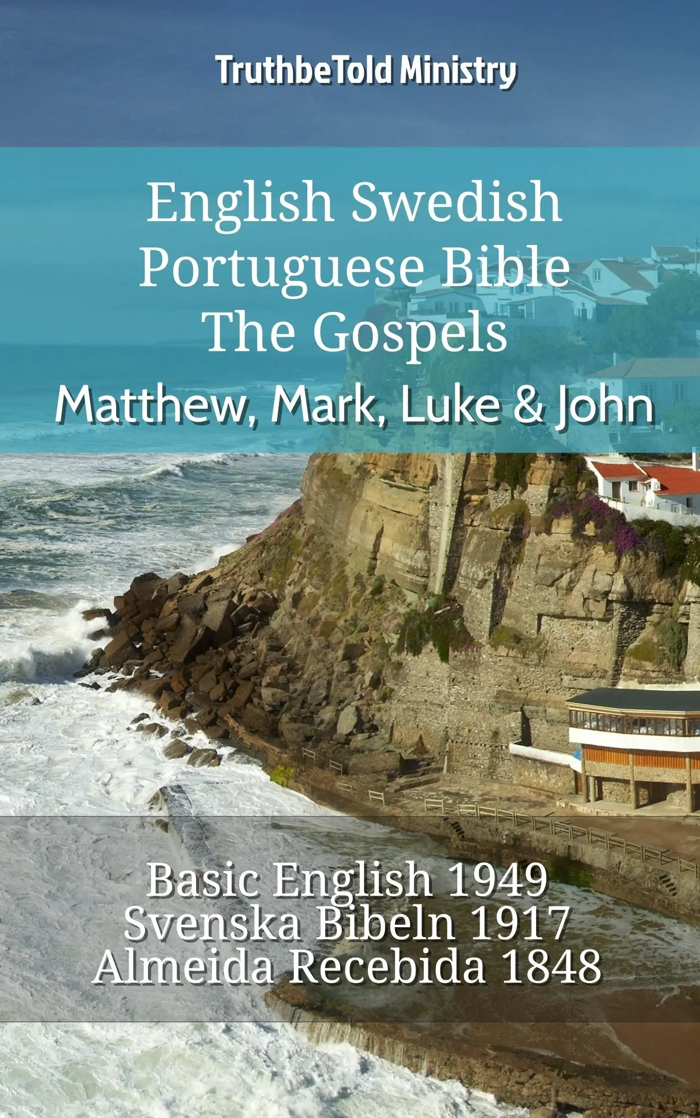 English Swedish Portuguese Bible - The Gospels - Matthew, Mark, Luke & John