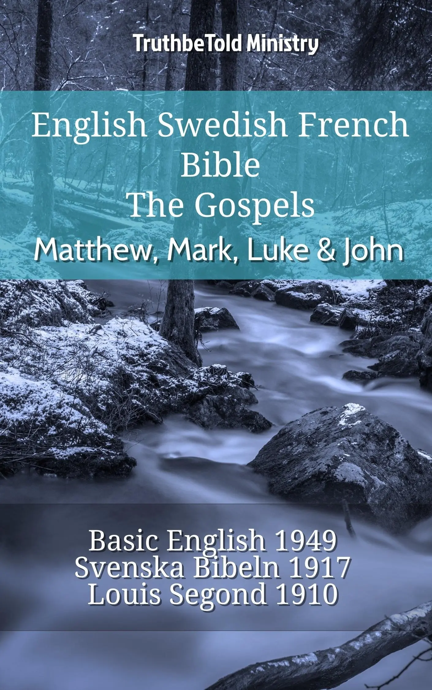 English Swedish French Bible - The Gospels - Matthew, Mark, Luke & John