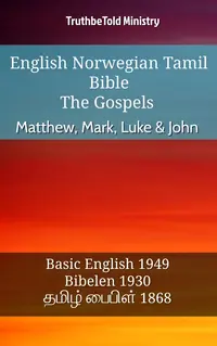 English Norwegian Tamil Bible - The Gospels - Matthew, Mark, Luke & John