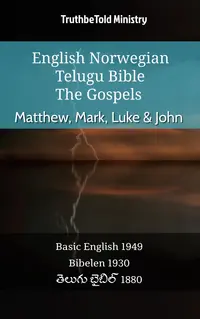 English Norwegian Telugu Bible - The Gospels - Matthew, Mark, Luke & John