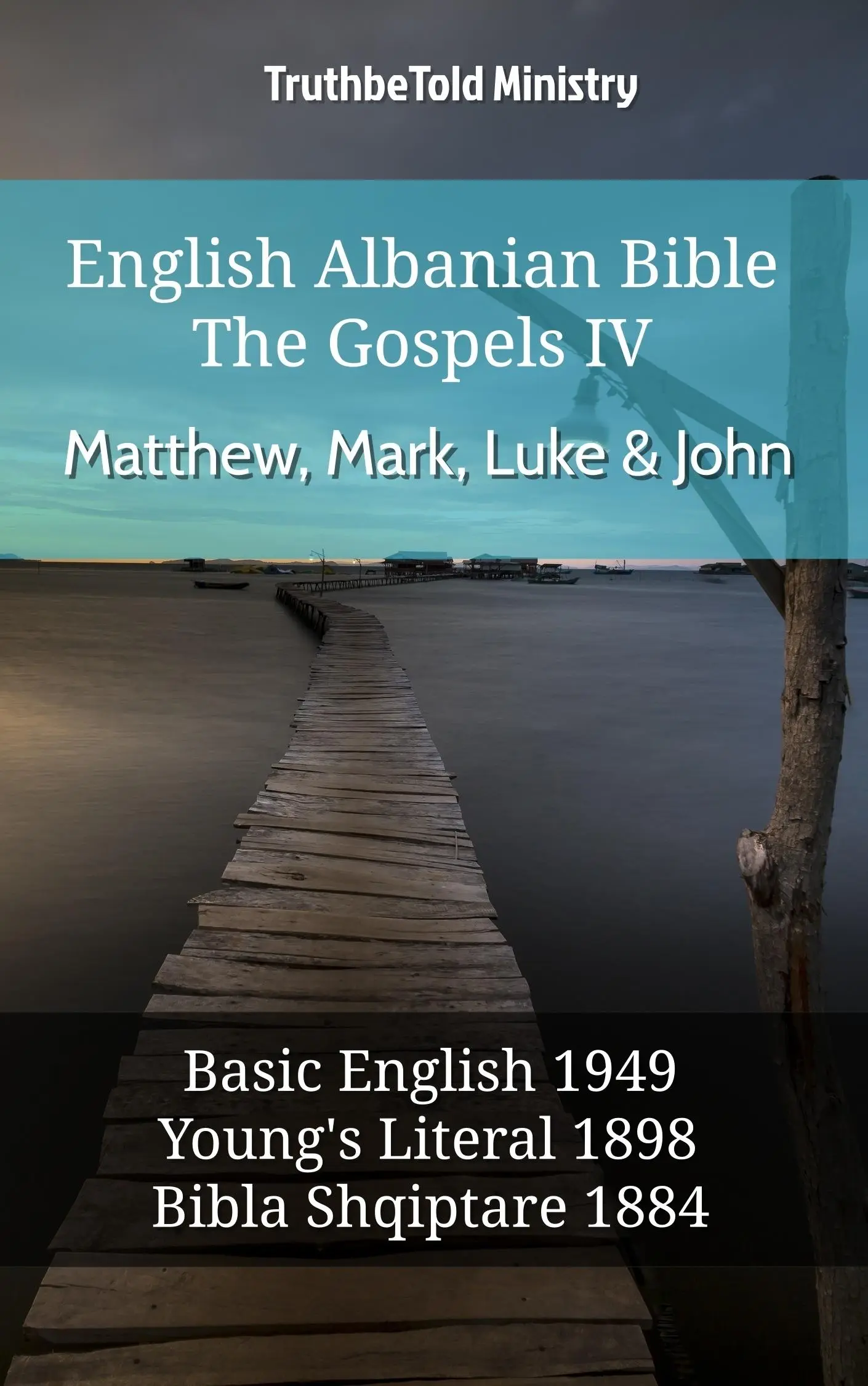 English Albanian Bible - The Gospels IV - Matthew, Mark, Luke & John