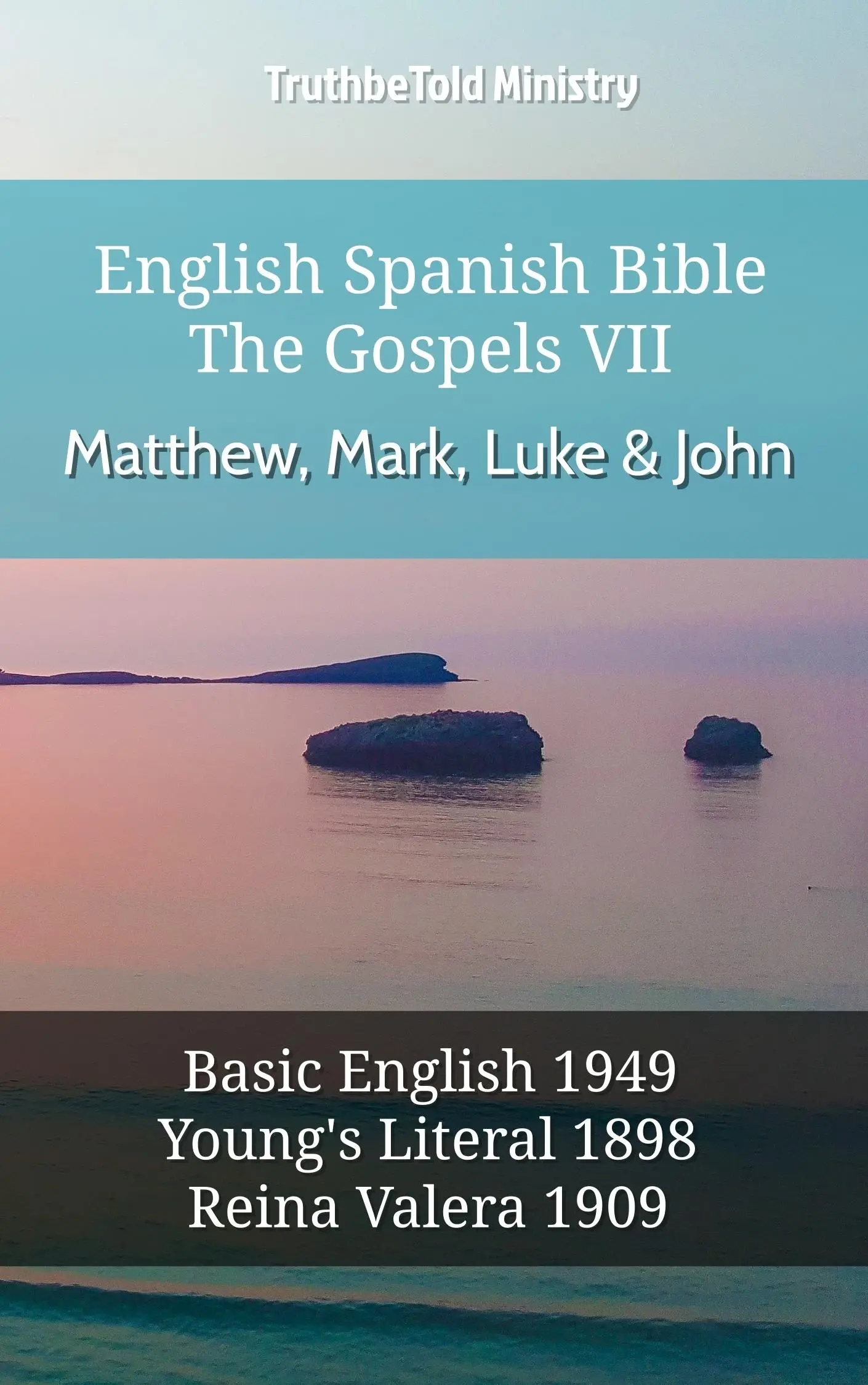 English Spanish Bible - The Gospels VII - Matthew, Mark, Luke & John