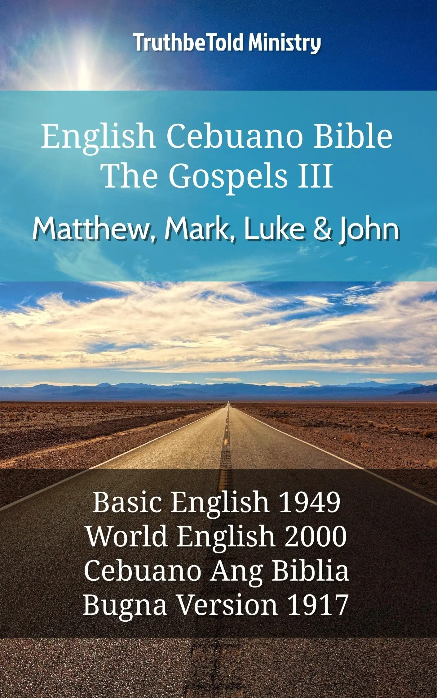 English Cebuano Bible - The Gospels III - Matthew, Mark, Luke and John