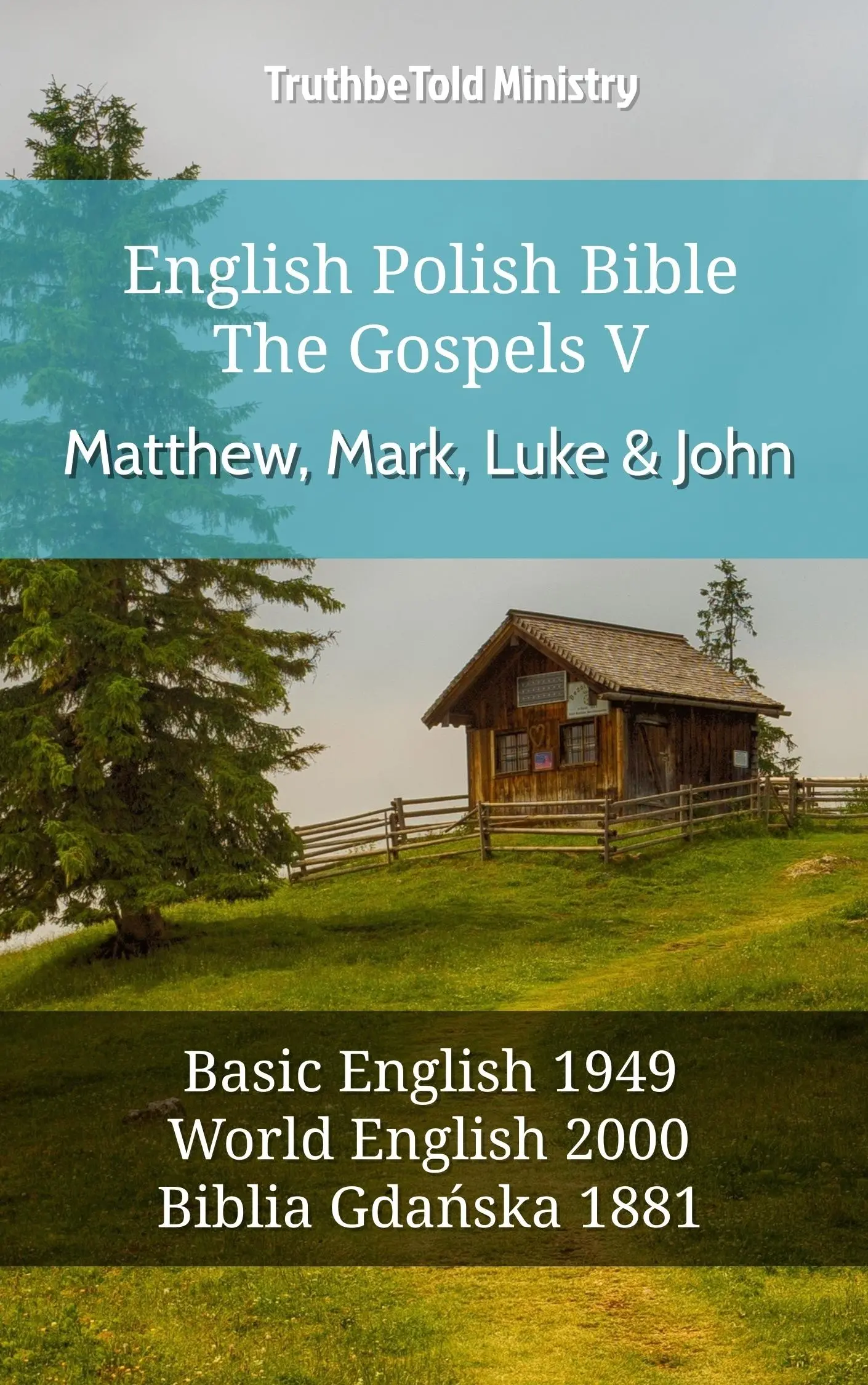 English Polish Bible - The Gospels V - Matthew, Mark, Luke and John