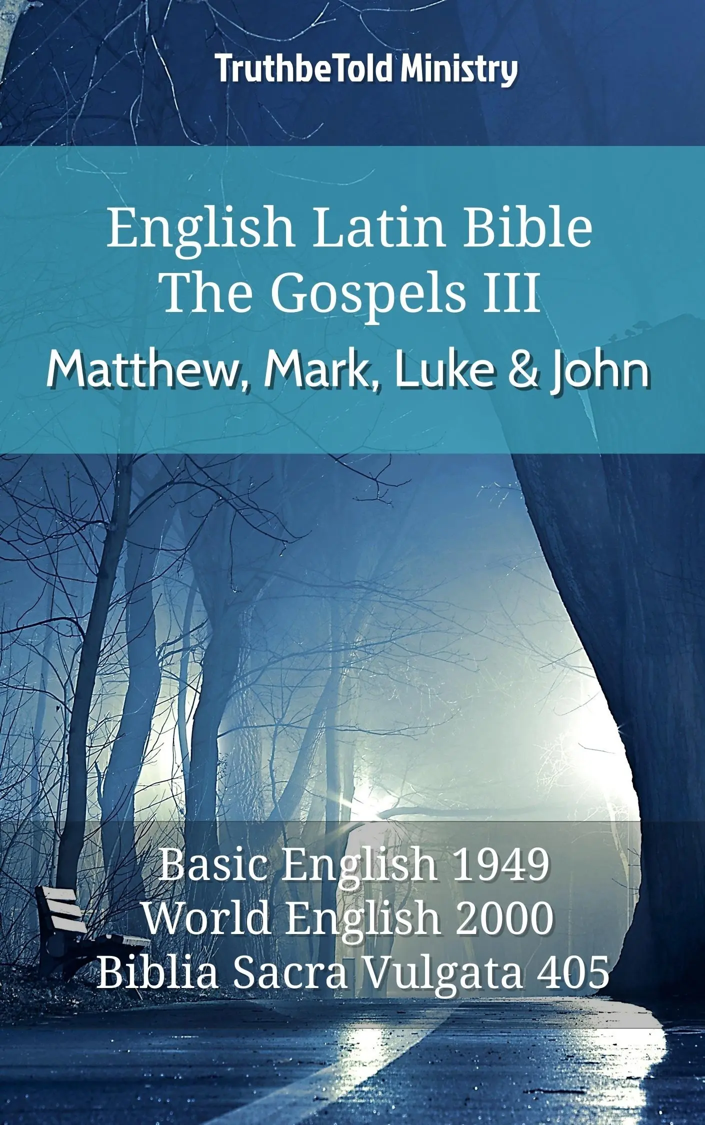 English Latin Bible - The Gospels III - Matthew, Mark, Luke and John