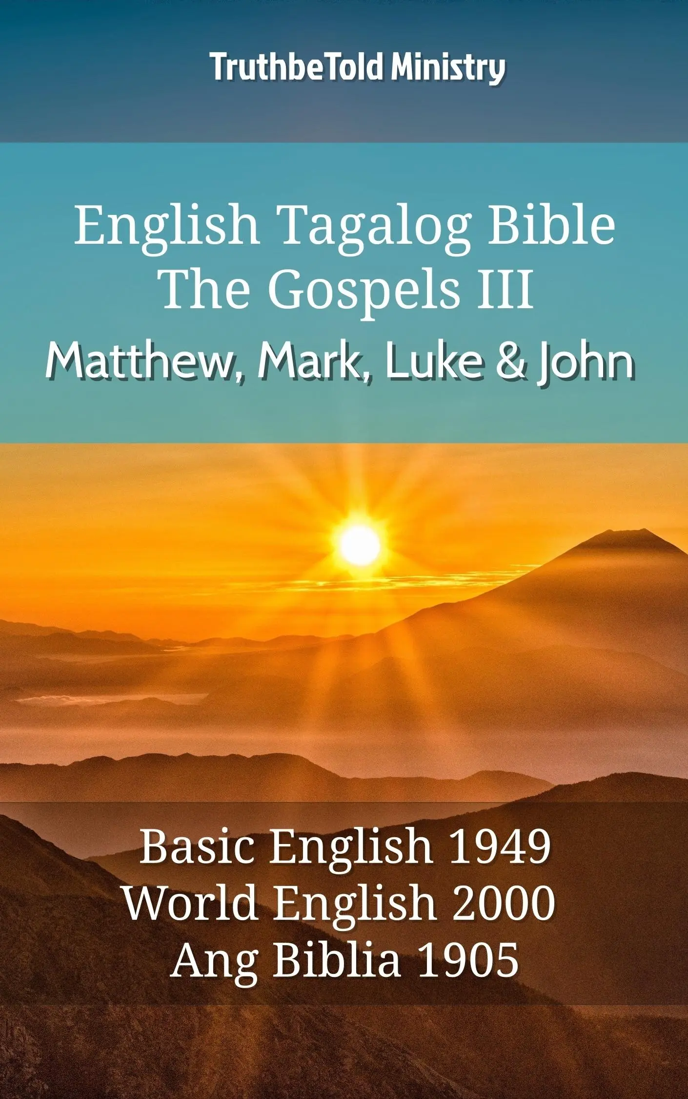 English Tagalog Bible - The Gospels III - Matthew, Mark, Luke and John