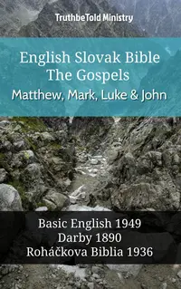 English Slovak Bible - The Gospels - Matthew, Mark, Luke and John