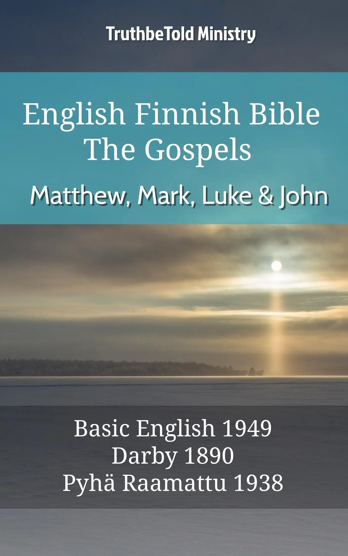 English Finnish Bible - The Gospels - Matthew, Mark, Luke and John