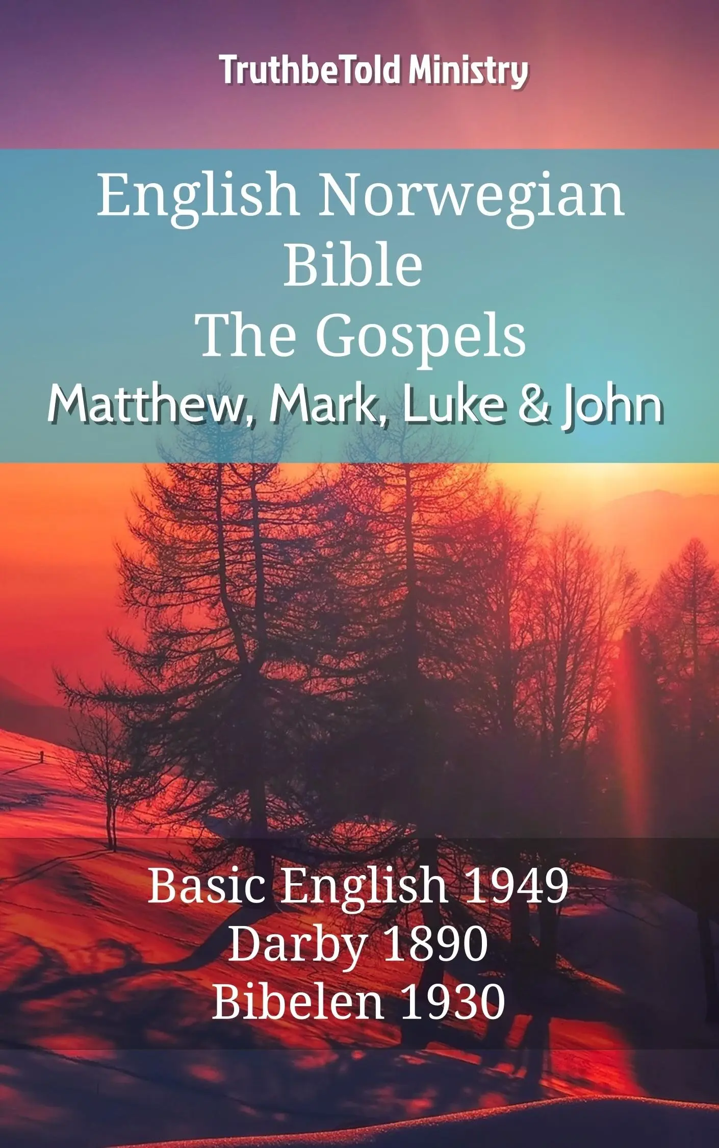 English Norwegian Bible - The Gospels - Matthew, Mark, Luke and John
