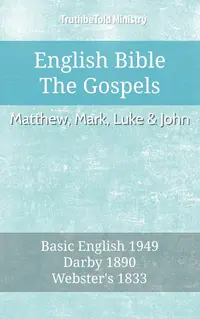 English Bible - The Gospels - Matthew, Mark, Luke and John
