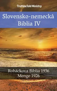 Slovensko-nemecká Biblia IV