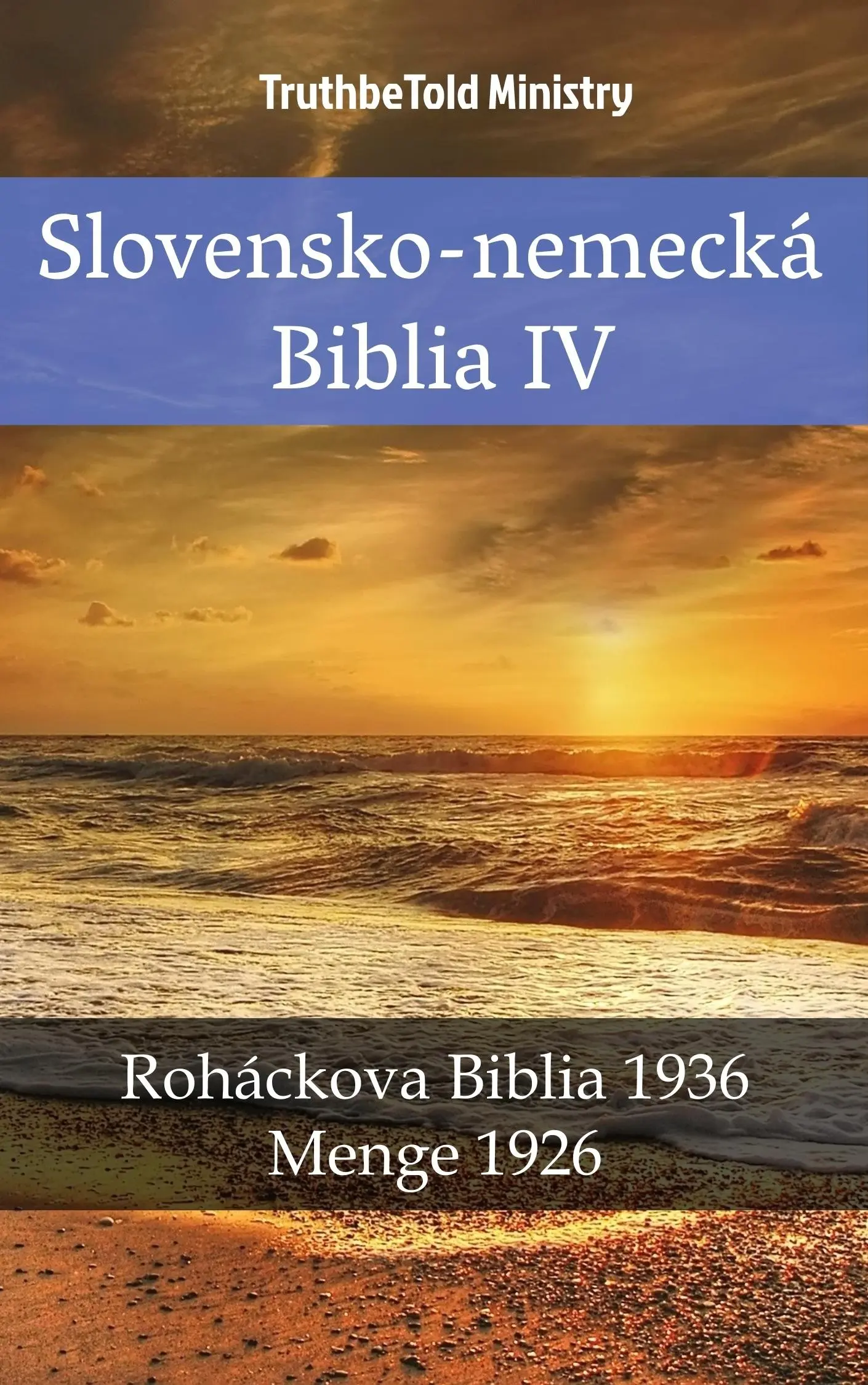 Slovensko-nemecká Biblia IV