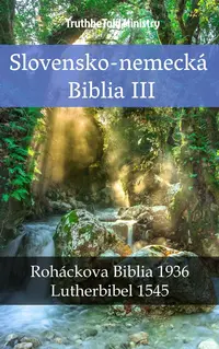 Slovensko-nemecká Biblia III
