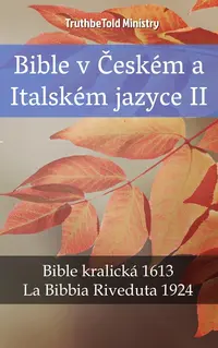 Bible v Českém a Italském jazyce II