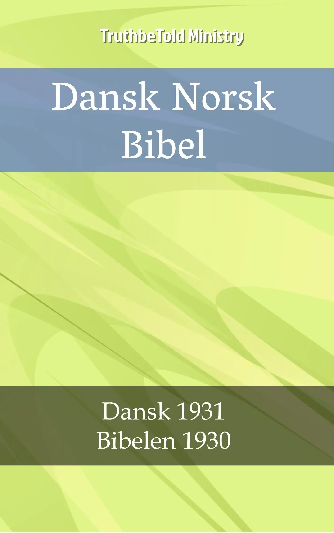 Dansk Norsk Bibel