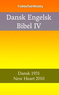 Dansk Engelsk Bibel IV