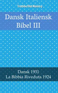 Dansk Italiensk Bibel III