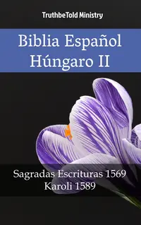 Biblia Español Húngaro II