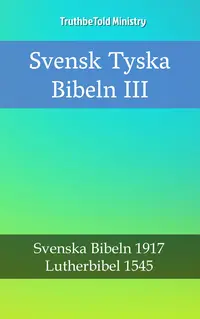 Svensk Tyska Bibeln III