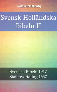 Svensk Holländska Bibeln II